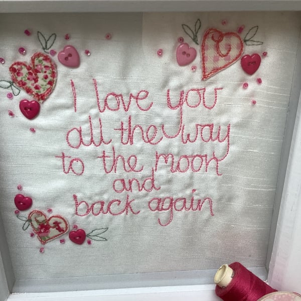 I love you all the way to the moon and back again.Embroidered picture.