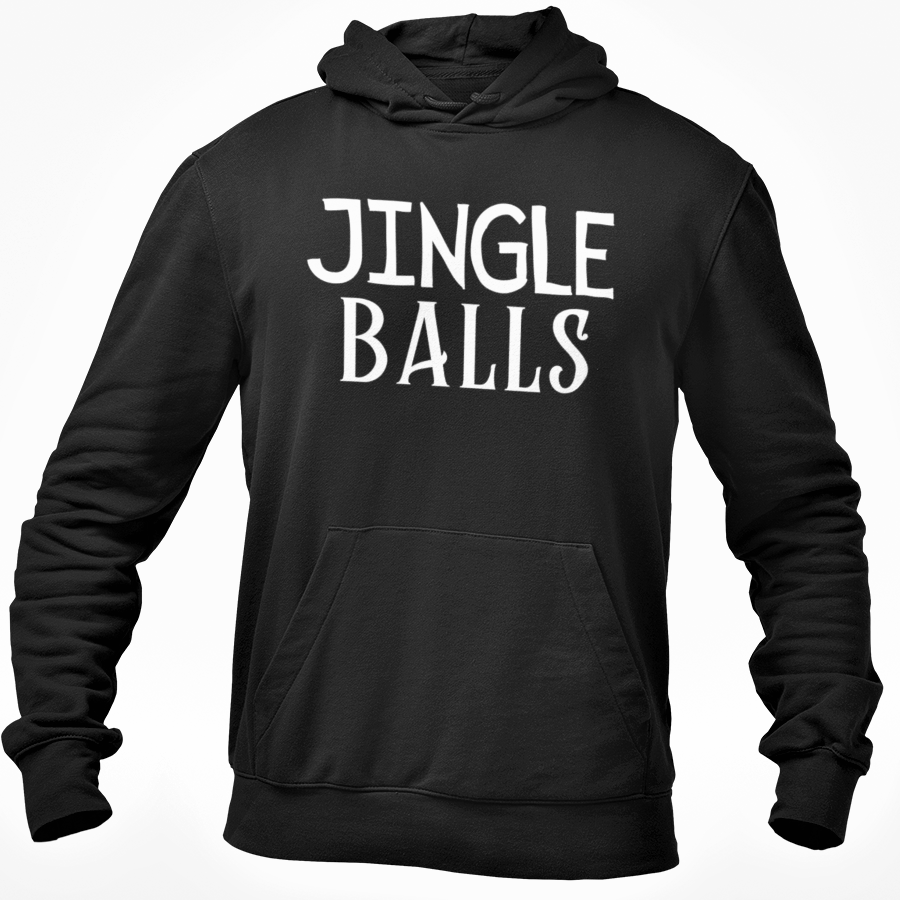 Jingle Balls - Funny Novelty Christmas HOODIE Funny Christmas gift
