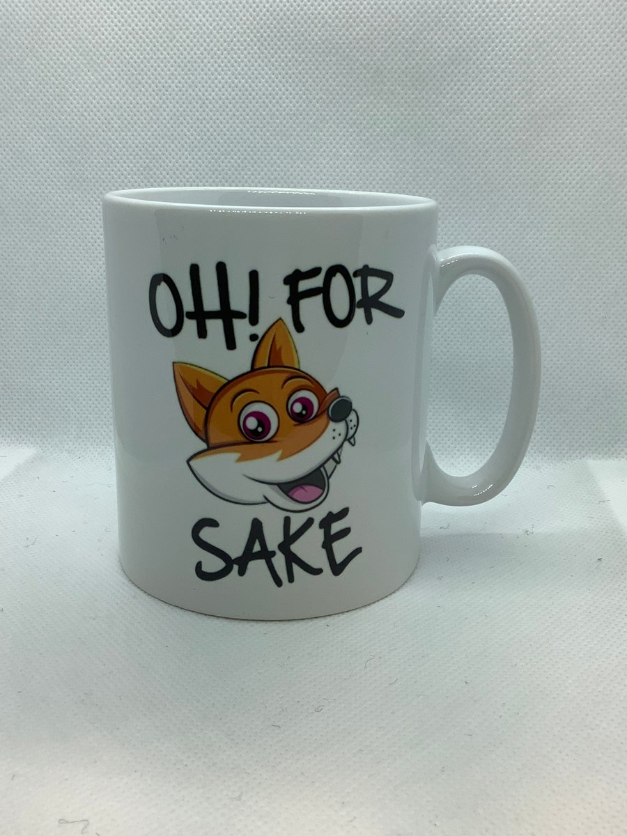 OH for Fox. Sake ! , Ceramic mug, Free P&P