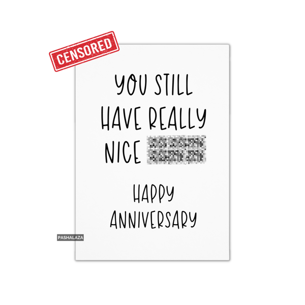 Funny Rude Anniversary Card - Novelty Love Banter Greeting Card 