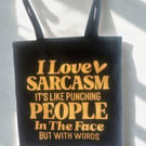 I Love Sarcasm Tote Bag