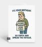 Funny Birthday Card For Him Or Her - Old Age Fatigue