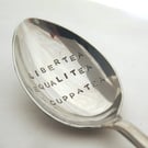 Funny Teaspoon, Libertea Equalitea Cuppatea, Hand Stamped Wording