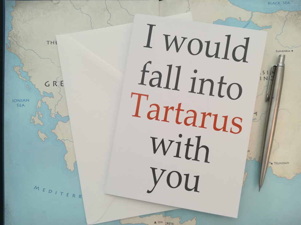  I Would Fall into Tartarus With You Greek Mythology Anniversary Card