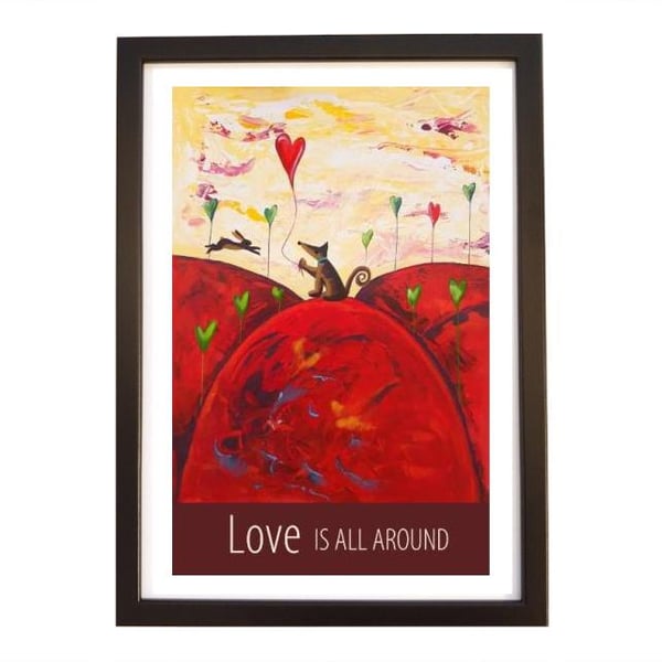 "Love Is All Around" print black frame