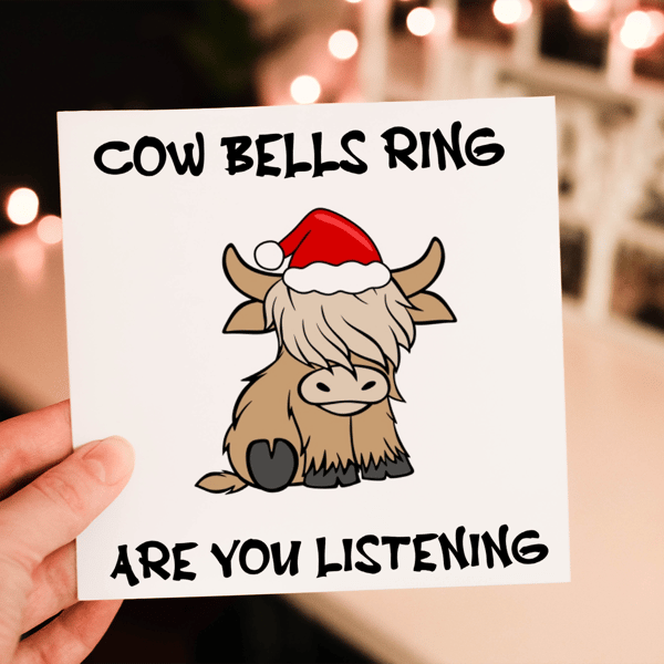 Cow Bells Ring Are You Listening Christmas Card, Highland Cow Christmas Card