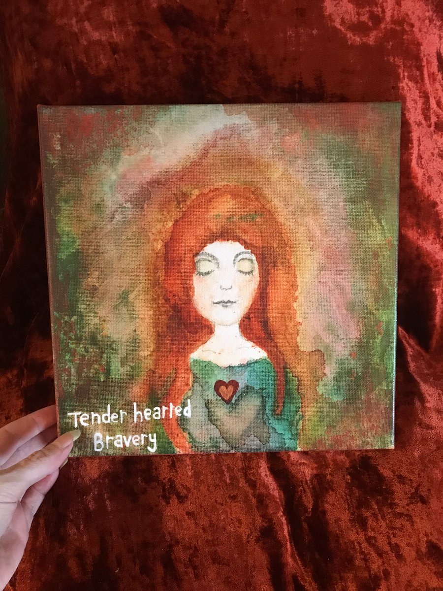 Printed 10 inch canvas of my painting "Tender hearted bravery"