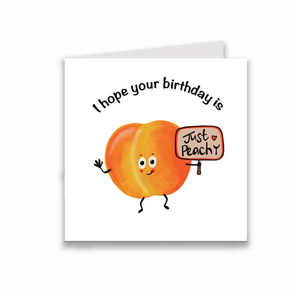 Just Peachy Birthday Card, Kawaii Peach Pun Card