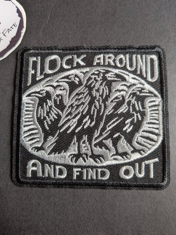 FLOCK AROUND AND FIND OUT - Embroidered Iron on Patch