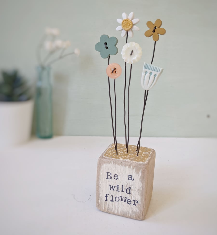 Clay and Button Flower Garden in a Wood Block 'Be a wild flower'
