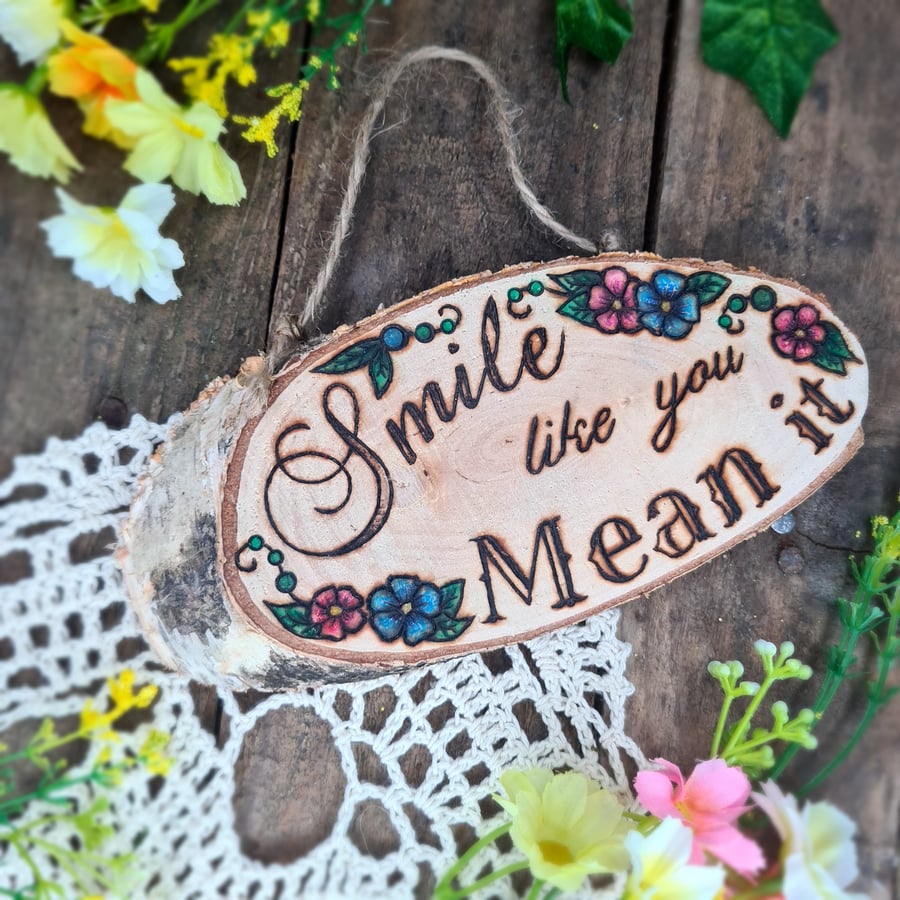 Pyrography wood plaque 'Smile like you mean it'  