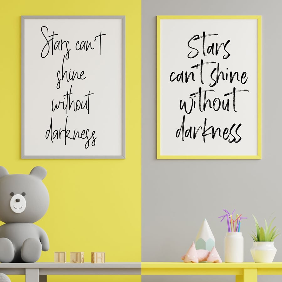 Stars can't shine without darkness child's bedroom, nursery print