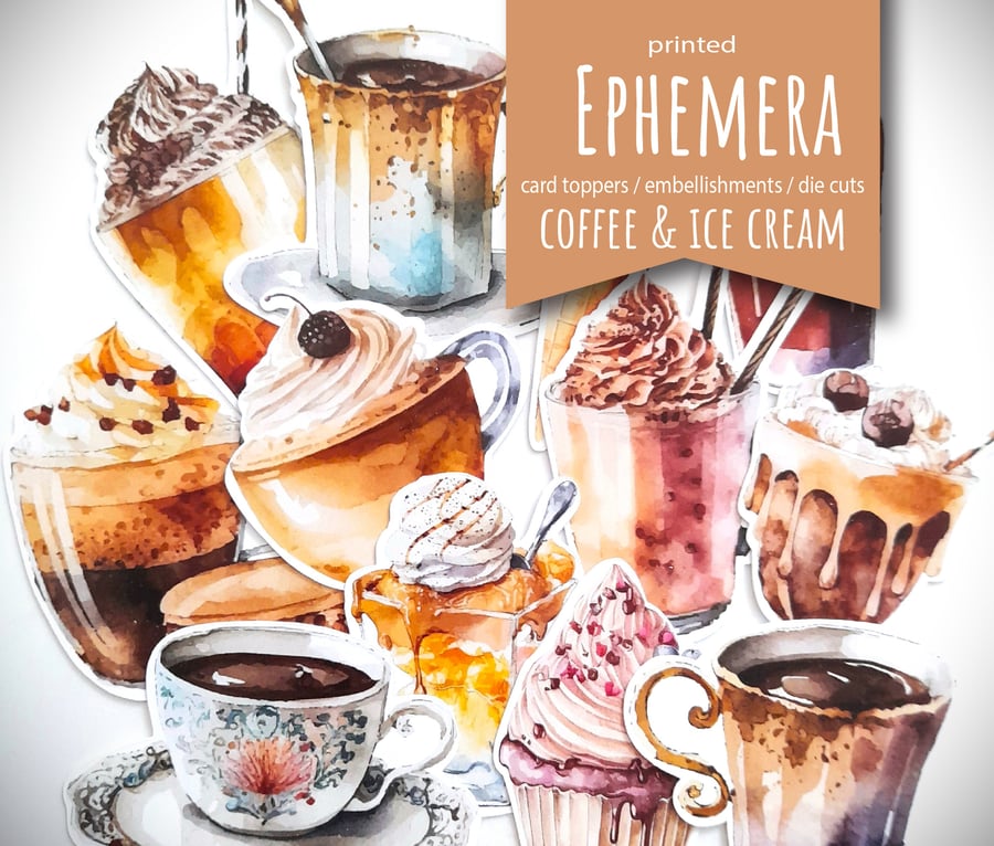 Tea, Coffee and Ice Cream ephemera, die cuts, embellishments, card toppers