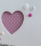 Birthday Card - Dusky Pink and White Polka Dot Heart Aperture - Image 3