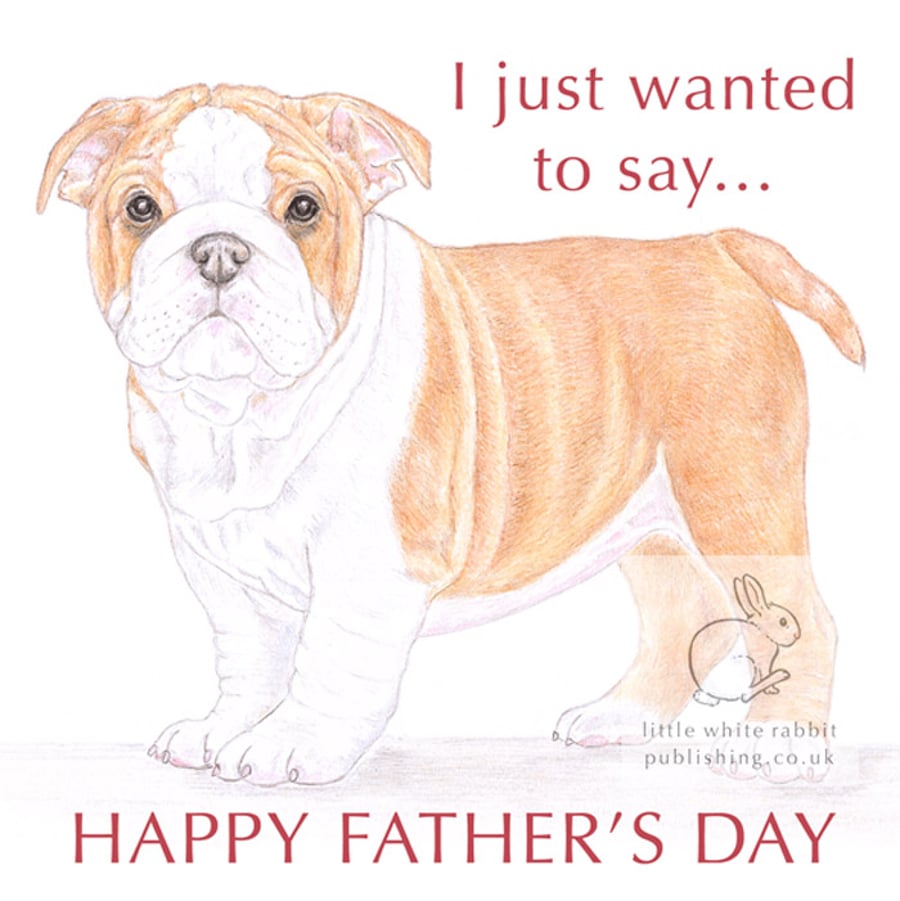 Winnie the English Bulldog - Father's Day Card