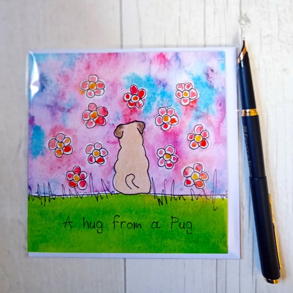 Pug card. A hug from a Pug card. Birthday card. Dog card. Printed card