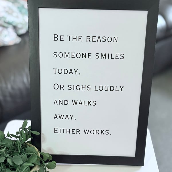 A4 Framed Funny Quote