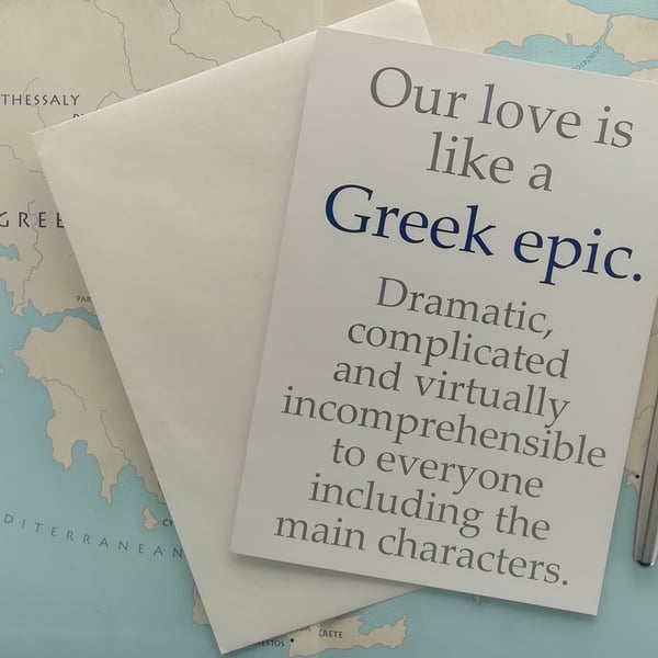 Our Love is Like a Greek Epic. Greek Mythology Funny Anniversary Card