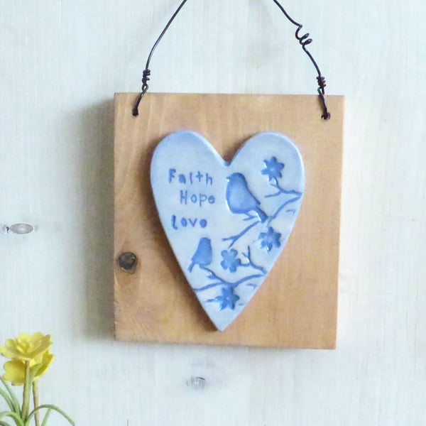 'Faith Hope  Love'' Birds And Flowers, Clay Heart, Hanging Wall Plaque 
