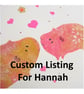 Custom Listing for Hannah - Image 1