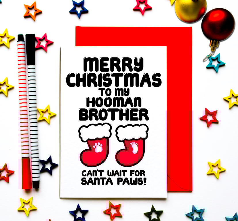 Funny Christmas Card From The Dog, Cat Merry Christmas To My Hooman Brother, Son