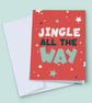 Jingle All The Way Christmas Card, Typography Card, Santa Card, Christmas Carol  - Image 1