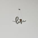 Special Order for Emma S - 'Love' - Hanging Decoration