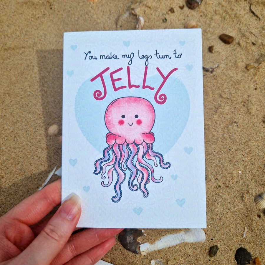 Valentines Day Card, Anniversary Card, You Make My Legs Turn To Jelly!