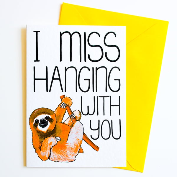 I Miss Hanging With You Sloth Card, Thinking Of You Card, Miss You card