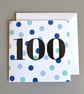 100th Birthday Card for Him - 100 - One Hundred -  Hundredth Birthday Card - Image 1