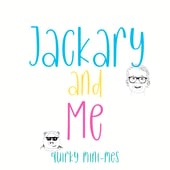 Jackary and Me