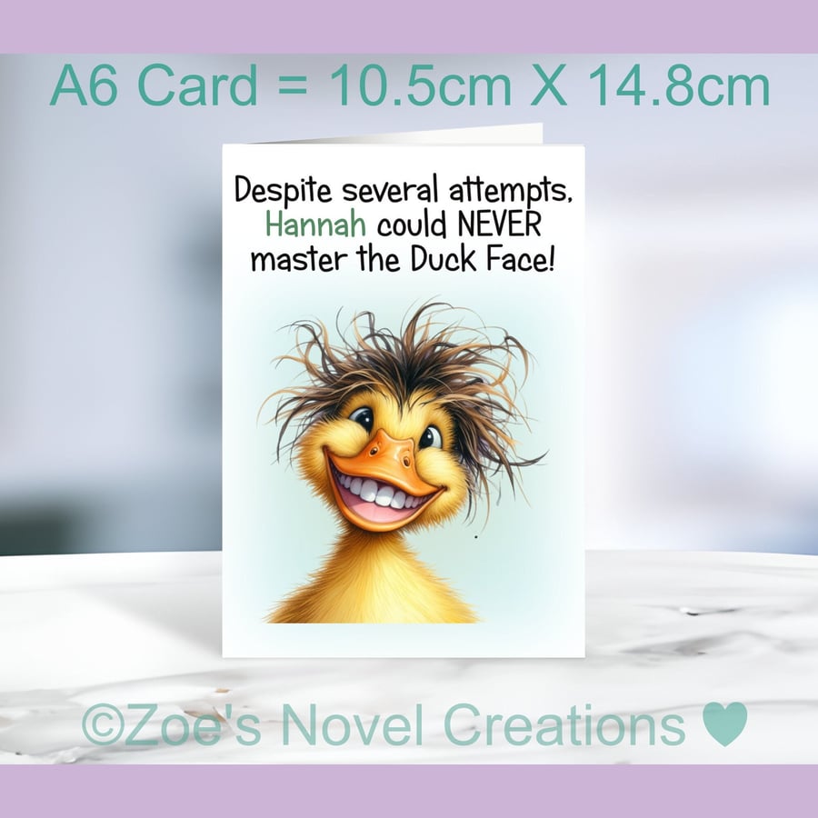 Duck Face Birthday Greetings Card, personalised A6 10.5cm x 14.8cm