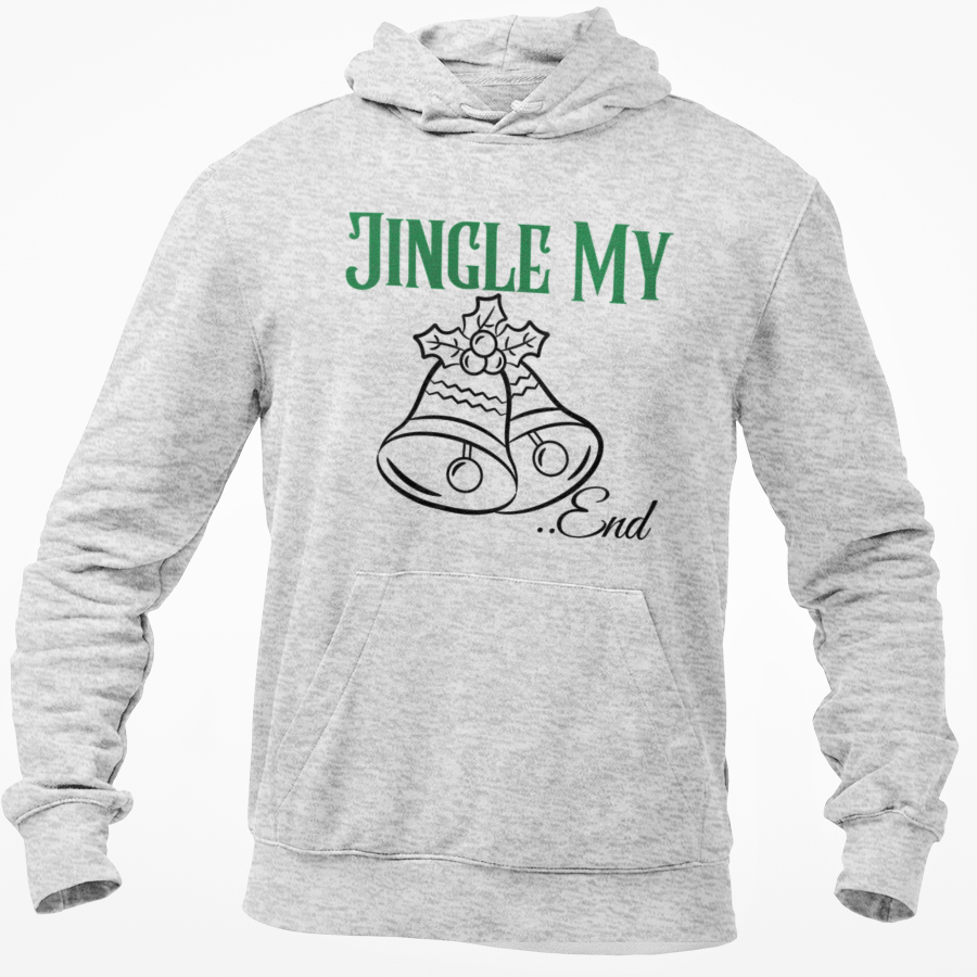 Jingle My Bell End- Funny Rude Novelty Christmas HOODIE Funny Christmas gift