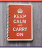Keep Calm and Carry On poster spiral bound Notebook Terrcotta