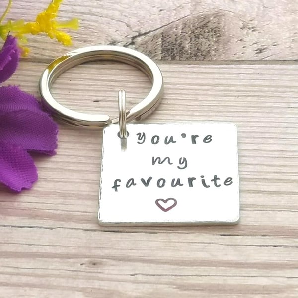 You’re My Favourite - Keyring For Friend - Boyfriend Gift - Gift For Girlfriend