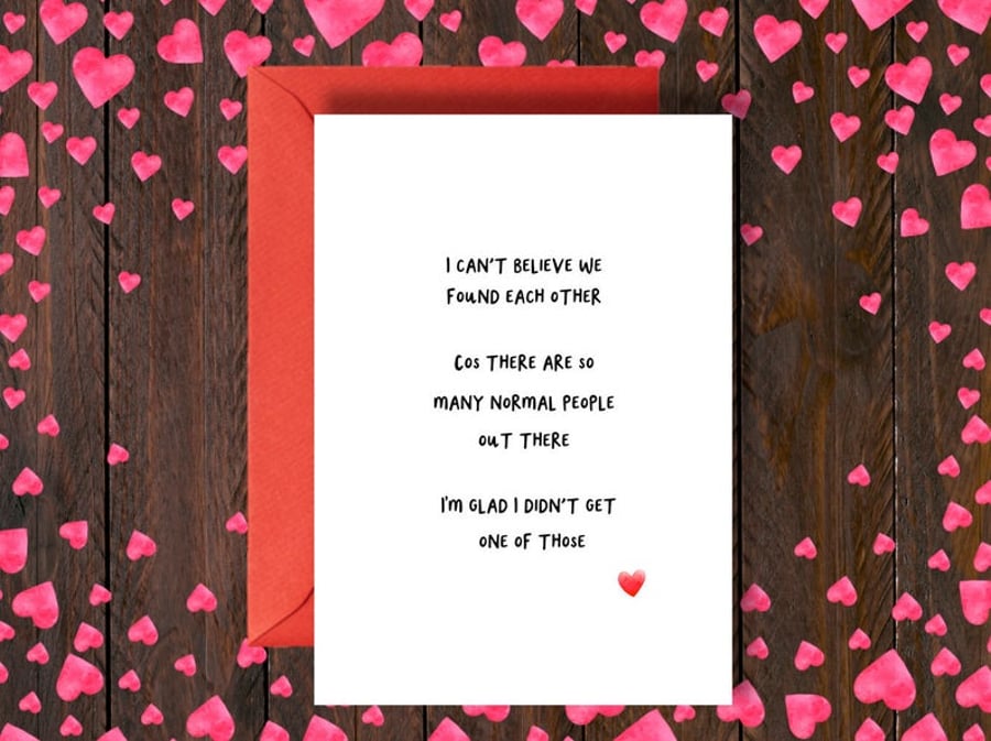 Valentine's Card, Card for him, Card for her, Normal people