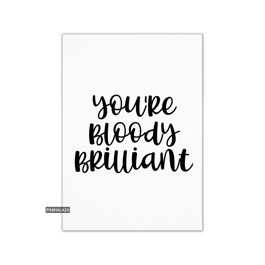 Thank You Card - Novelty Thanks Greeting Card - Brilliant