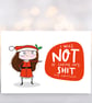 Not taking any shit Christmas card - Image 2