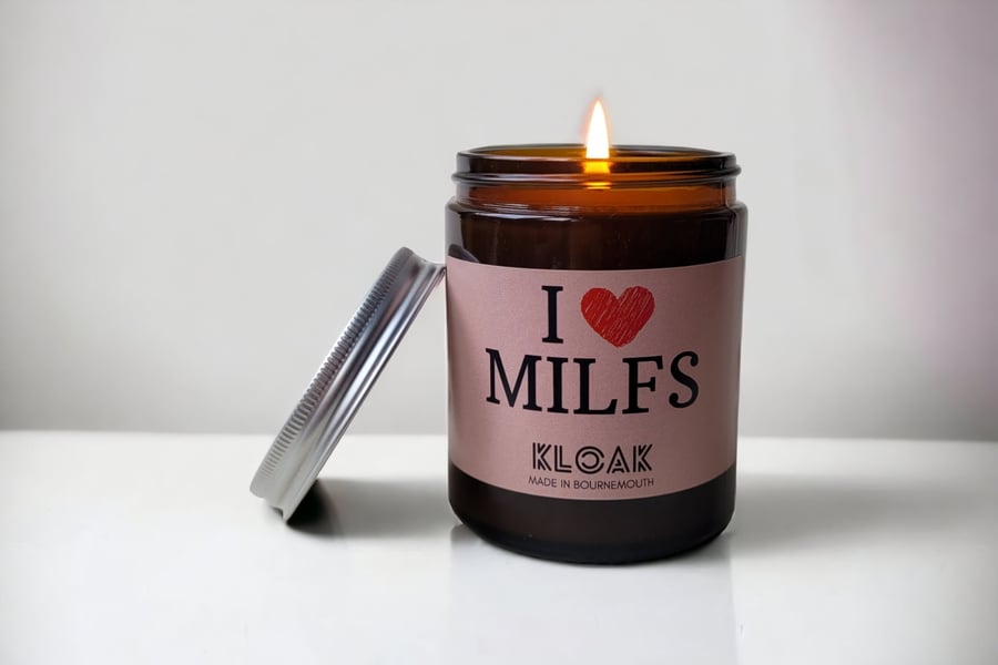 I Love MILFs Candle: Handmade Soy Wax Funny Gift