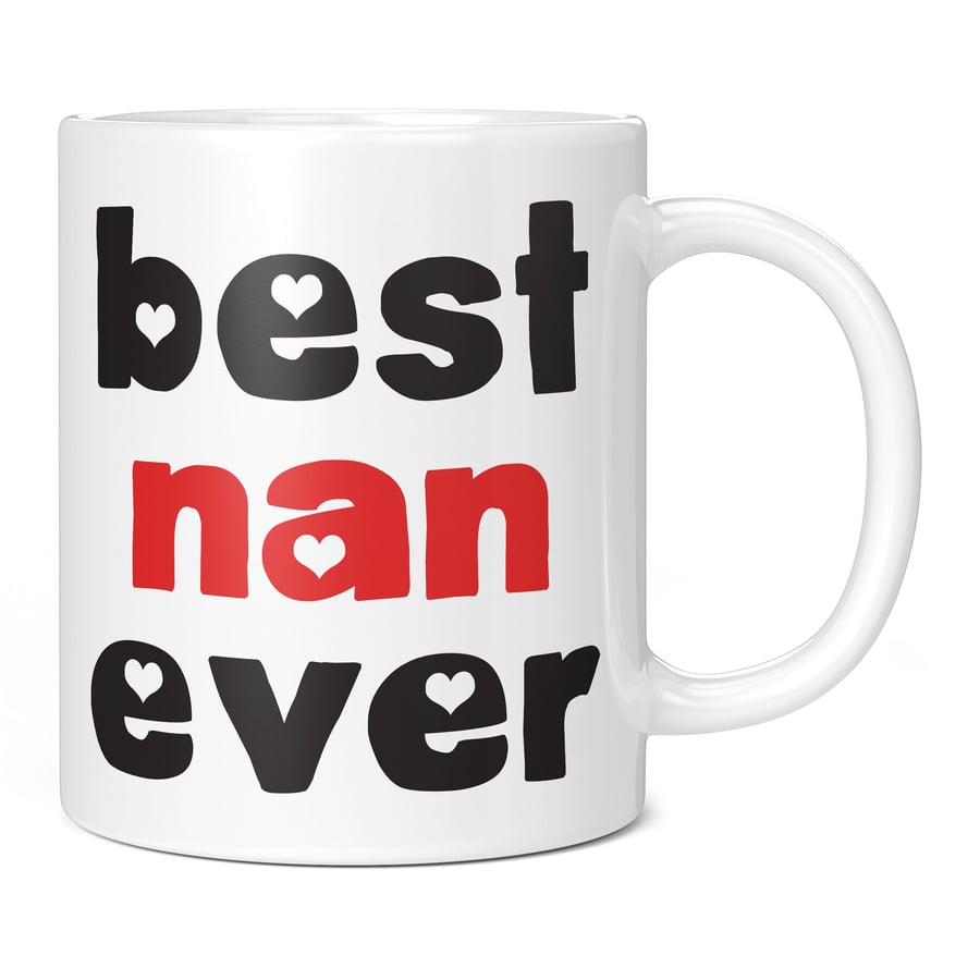 Best Nan Ever Novelty Mug Mothers Day Gift Present Idea Grandma Grandmother Mom 