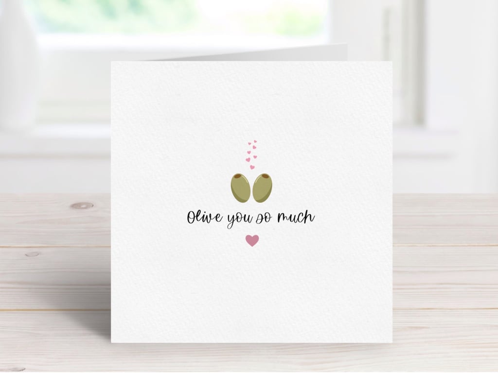 Love Pun Anniversary Card, Olive You So Much, Food Pun Greeting Card.