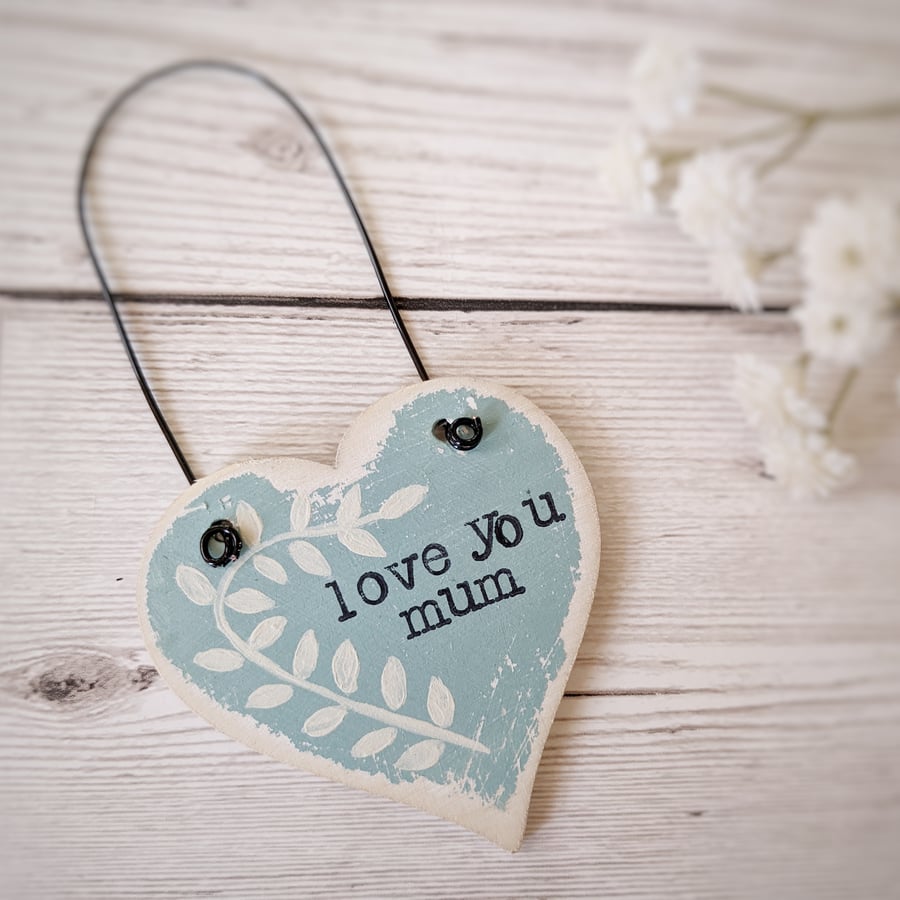 Hand Painted Wooden Heart Hanging Decoration 'Love You Mum'