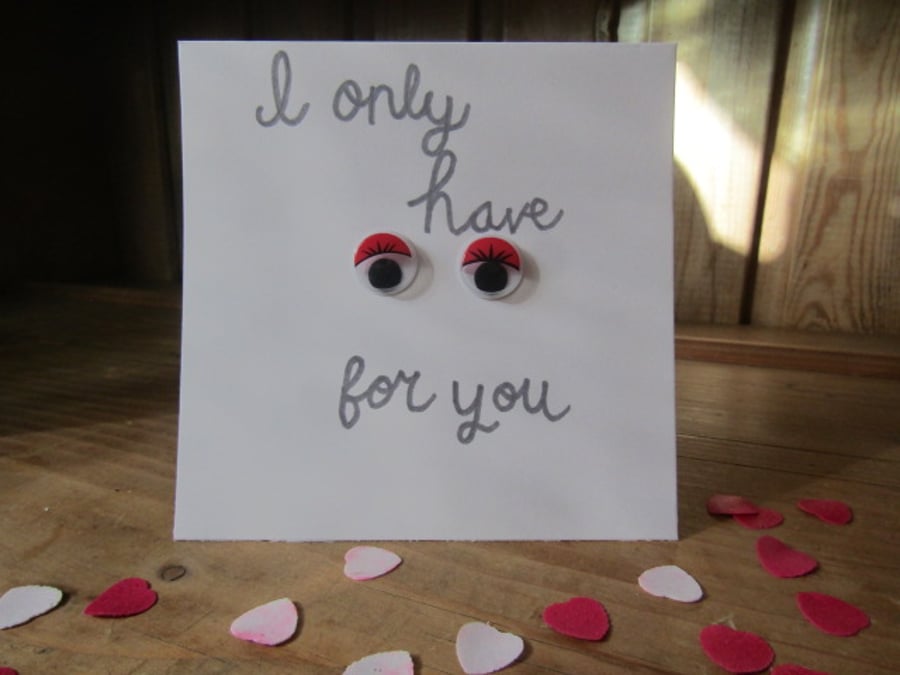 Valentines Day - I Only Have Eyes For You