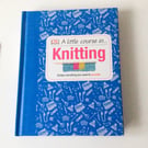 A Little Course in Knitting Book Pre-Loved