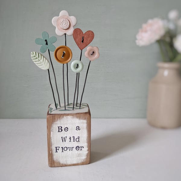 Clay Flower and Button Garden in a Wood Block 'Be a Wild Flower'