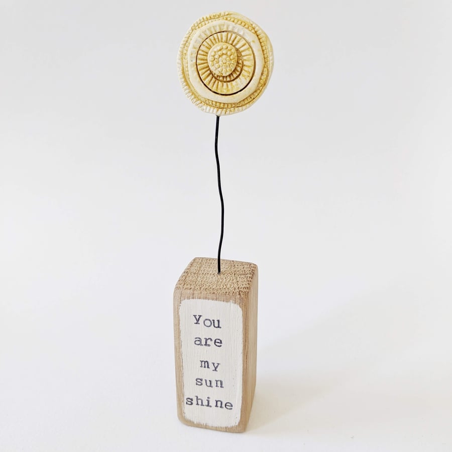SALE - Clay Sun in an Oak Wood Block 'you are my sunshine'