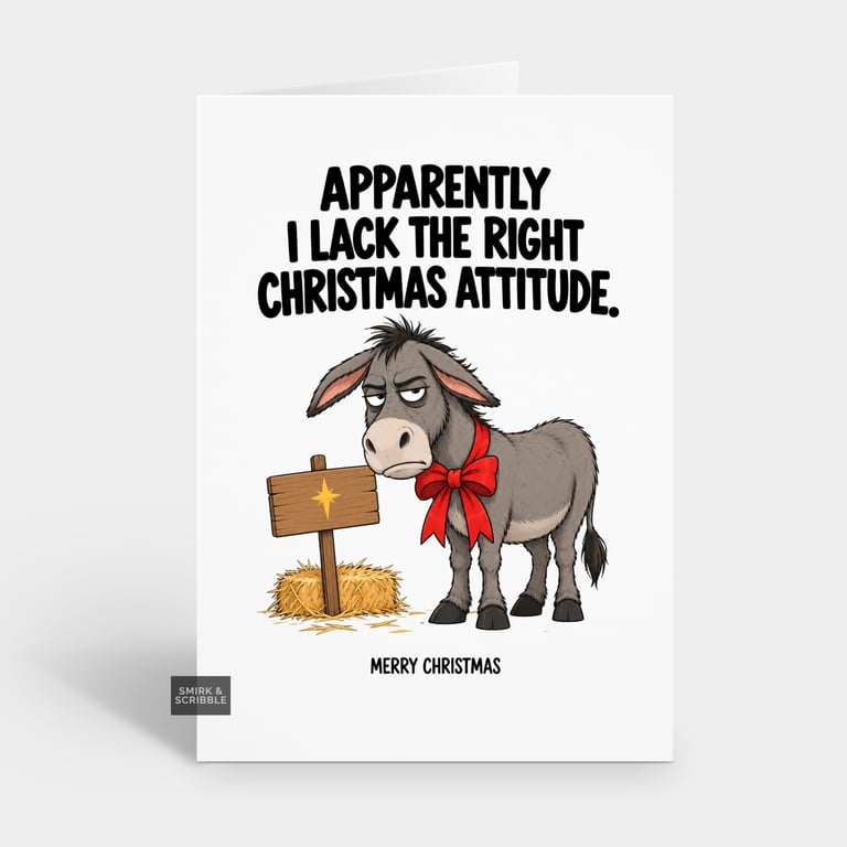 Funny Christmas Card For Him Or Her - Attitude Donkey