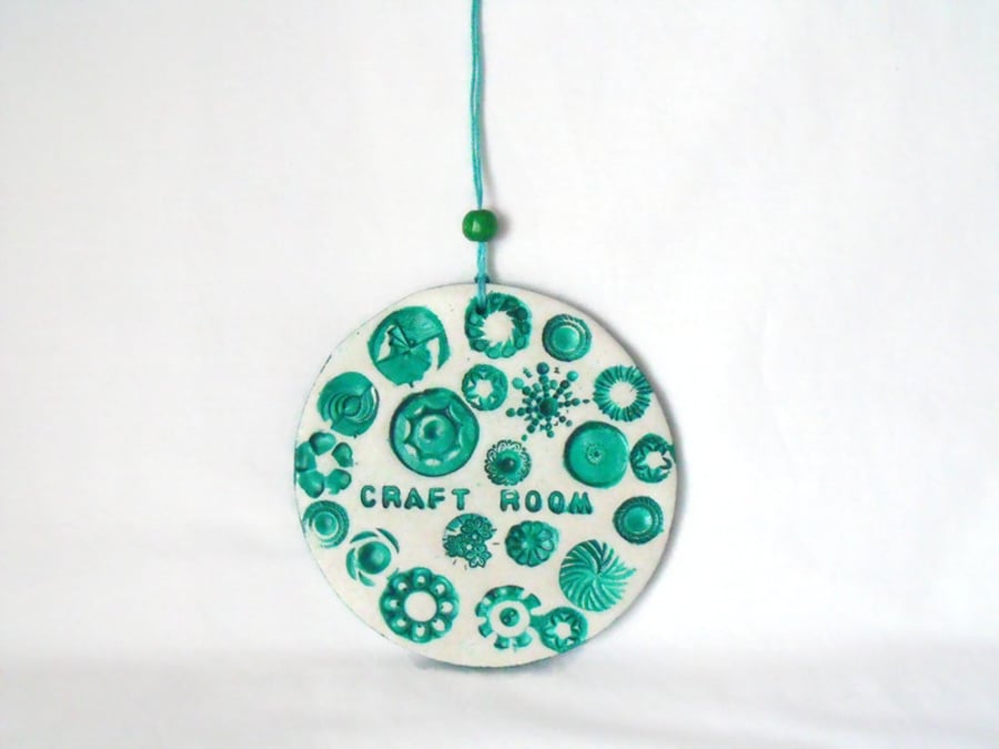 clay craft room sign in dark turquoise green for hanging from your wall or door