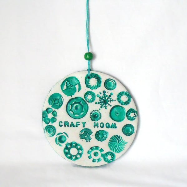 clay craft room sign in dark turquoise green for hanging from your wall or door