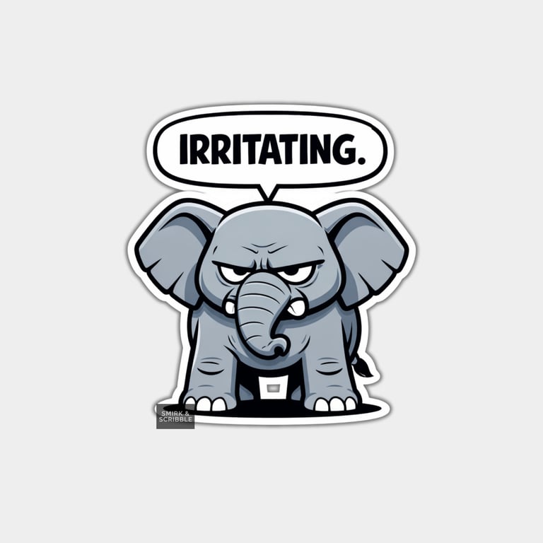 Funny Snarky Vinyl Sticker For Adults - Grumpy Elephant